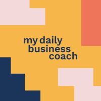 My Daily Business Coach Podcast cover