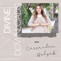 Divine Downloads with Cassandra Bodzak cover