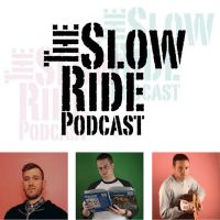 The Slow Ride Podcast: Bikes. Advice. Cycling Rumors cover