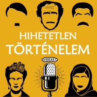 Hihetetlen Történelem Podcast cover