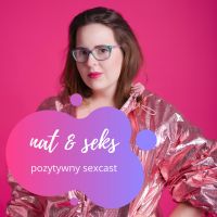 nat & seks | pozytywny sexcast cover