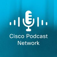 Cisco Podcast Network cover