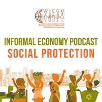 Informal Economy Podcast: Social Protection cover