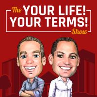 The Your Life! Your Terms! Show cover