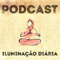 Podcast Iluminação Diária cover