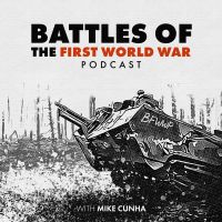 Battles of the First World War Podcast cover