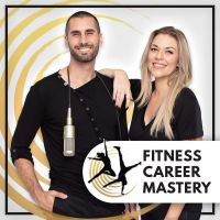 Fitness Career Mastery Podcast cover