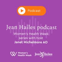 The Jean Hailes podcast – Women’s Health Week series cover