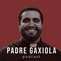 Padre Gaxiola Podcast cover
