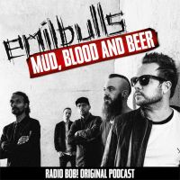 MUD, BLOOD AND BEER - Der Emil Bulls Podcast bei RADIO BOB! cover