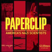 Paperclip: America's Nazi Scientists cover