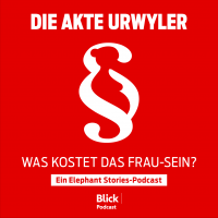 Blick: Die Akte Urwyler – Was kostet das Frau-Sein? cover