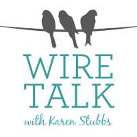 Wire Talk with Karen Stubbs cover