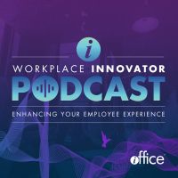 Workplace Innovator Podcast | Enhancing Your Employee Experience | Facility Management | CRE | Digital Workplace Technology cover
