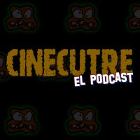 CINECUTRE: EL PODCAST cover