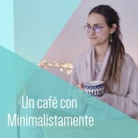 Un café con Minimalistamente cover