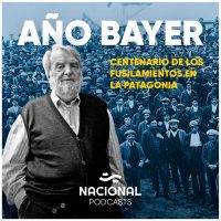 Año Bayer: Centenario de los fusilamientos en la Patagonia cover