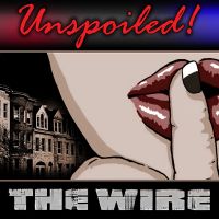 UNspoiled! The Wire cover
