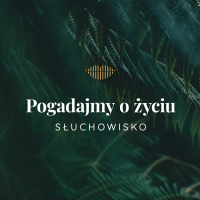 Słuchowisko. Pogadajmy o życiu cover