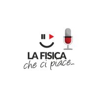 la Fisica Che Ci Piace - PodCast Show! cover