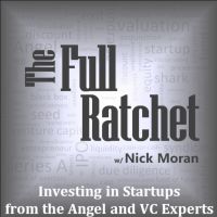 The Full Ratchet: VC | Venture Capital | Angel Investors | Startup Investing | Fundraising | Crowdfunding | Pitch | Private Equity | Business Loans cover