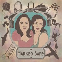 Marked Safe: A Disaster Podcast cover