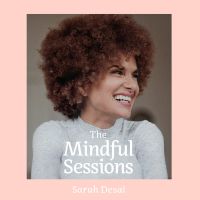 The Mindful Sessions - Für mehr Achtsamkeit & Soulpower cover