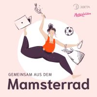 In 15 Minuten aus dem Mamsterrad - Der Podcast Quickie für Mamas cover