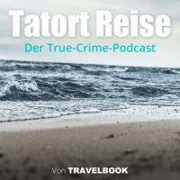 Tatort Reise: Der True-Crime-Podcast cover