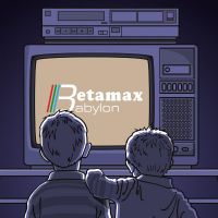 Betamax Babylon cover