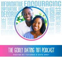 The Godly Dating 101 Podcast cover