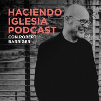 Haciendo Iglesia Podcast cover