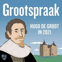Grootspraak: Hugo de Groot in 2021 cover