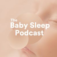 The Baby Sleep Podcast: Calm Baby Sleep Sounds to Help Babies Fall Asleep (White Noise & Womb Sound) cover