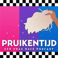 Pruikentijd - Een Drag Race Podcast cover