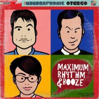 Maximum Rhythm and Booze! cover