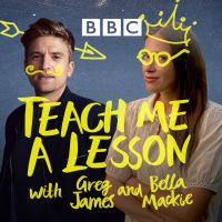 Teach Me A Lesson with Greg James and Bella Mackie cover