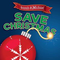 Sarah & Michael Save Christmas! cover
