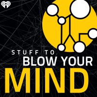 Stuff To Blow Your Mind cover