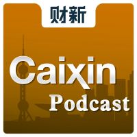 Caixin Podcast cover
