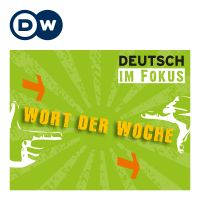 Wort der Woche | Audios | DW Deutsch lernen cover