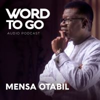 WORD TO GO With Pastor Mensa Otabil cover