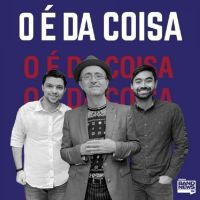 O É da Coisa cover