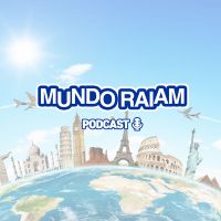 Mundo Raiam Podcast cover