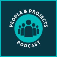 People and Projects Podcast: Project Management Podcast cover