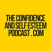 Confidence & Self Esteem Podcast cover