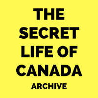 The Secret Life of Canada (Archive) cover