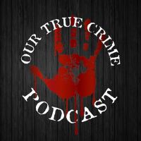 Our True Crime Podcast cover