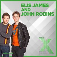 Elis James and John Robins on Radio X Podcast cover