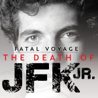 Fatal Voyage: The Death of JFK Jr. cover